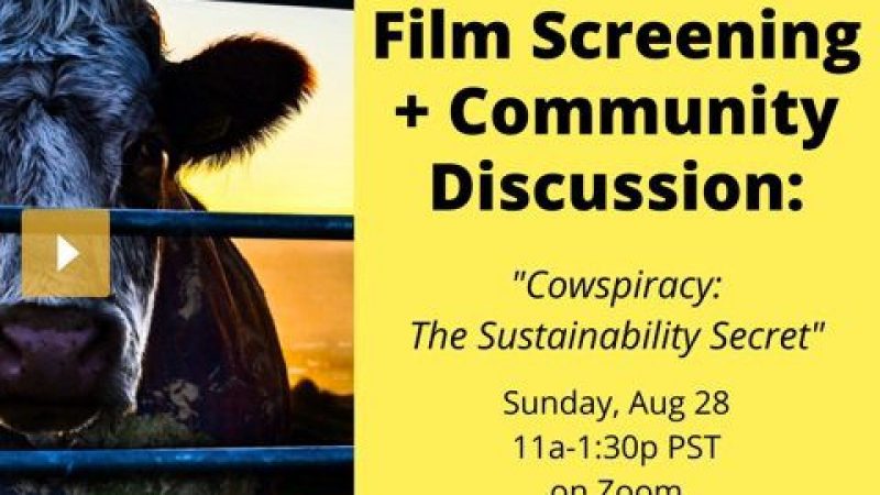 Film+Screening++Discussion+-+Cowspiracy+-+Aug+28+2022